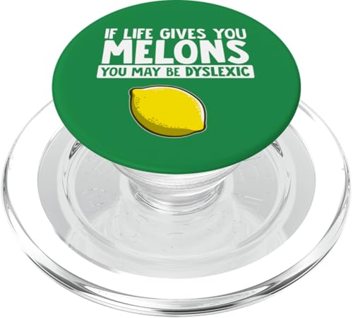 If Life Gives you Melons You May be Dyslexic PopSockets PopGrip für MagSafe If Life Gives you Melons You May be Dyslexic PopSockets PopGrip für MagSafe von Miftees