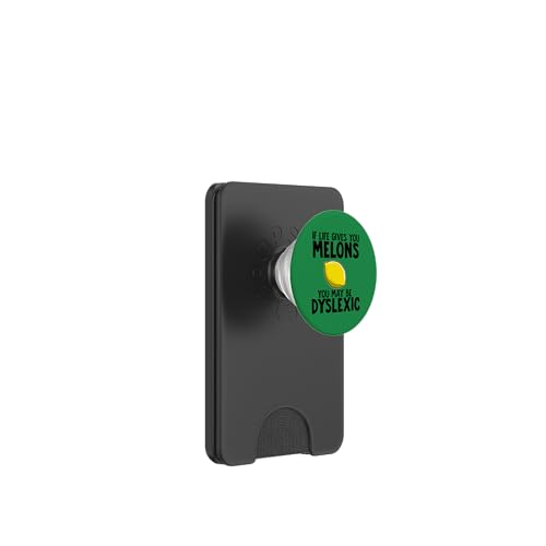 If Life Gives you Melons You May be Dyslexic PopSockets PopWallet für MagSafe If Life Gives you Melons You May be Dyslexic PopSockets PopWallet für MagSafe von Miftees