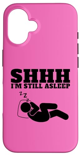 Psst, ich schlafe immer noch Hülle für iPhone 16 von Miftees