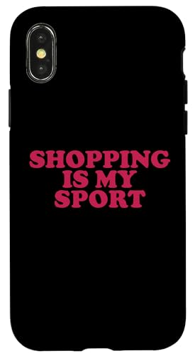 Shopping is my Sport Hülle für iPhone X/XS Shopping is my Sport Hülle für iPhone X/XS von Miftees