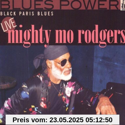 Black Paris Blues - Live Black Paris Blues - Live von Mighty Mo Rodgers