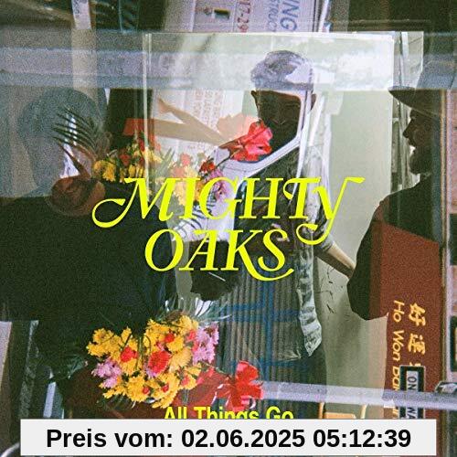 All Things Go von Mighty Oaks