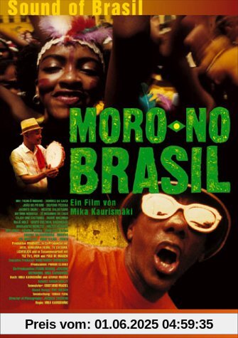 Moro No Brasil Moro No Brasil von Mika Kaurismäki