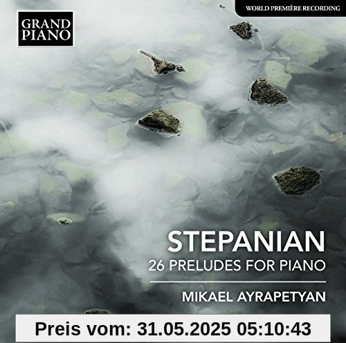 26 Preludes for Piano 26 Preludes for Piano von Mikael Ayrapetyan