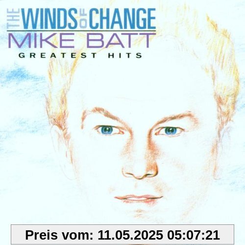 The Wind Of Change - The Greatest Hits von Mike Batt