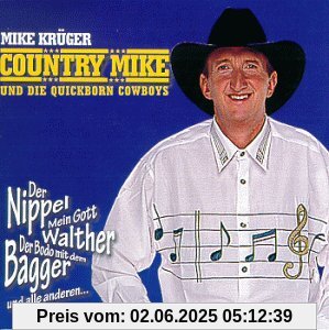 Country Mike&Quickborn Cowboys von Mike Krüger