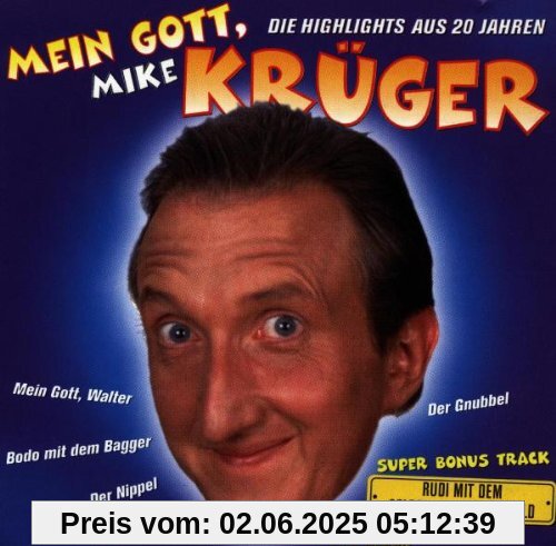 Mein Gott,Krüger Mein Gott,Krüger von Mike Krüger