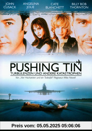 Pushing Tin - Turbulenzen und andere Katastrophen von Mike Newell