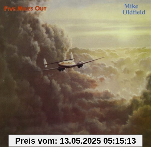 Five Miles Out Five Miles Out von Mike Oldfield