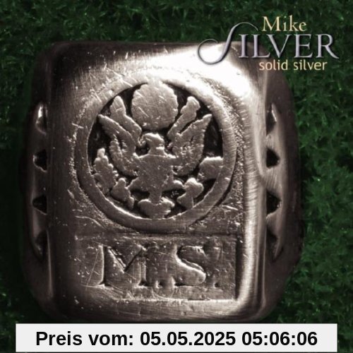 Solid Silver von Mike Silver