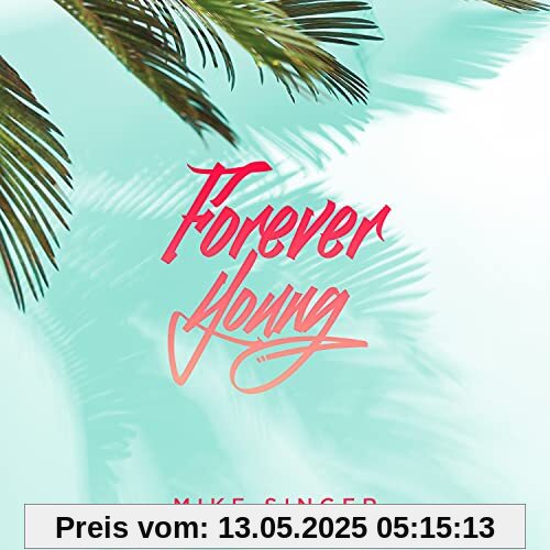 Forever Young (2-Track-CD in Jewel Case) von Mike Singer