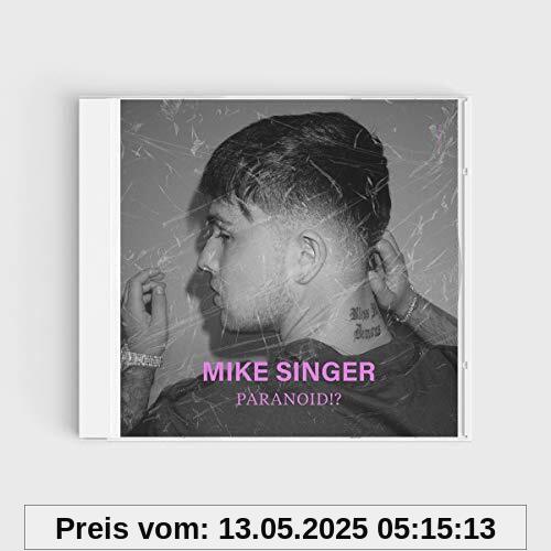 Paranoid!? Paranoid!? von Mike Singer