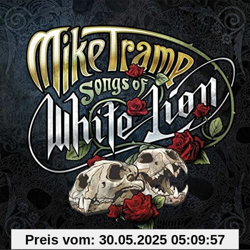 Songs of White Lion Songs of White Lion von Mike Tramp