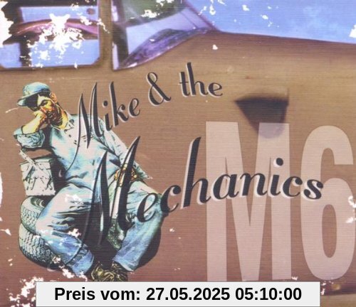 M6 / Hits M6 / Hits von Mike & The Mechanics
