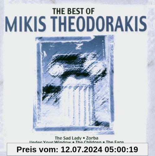 The Best of Mikis Theodorakis von Mikis Theodorakis