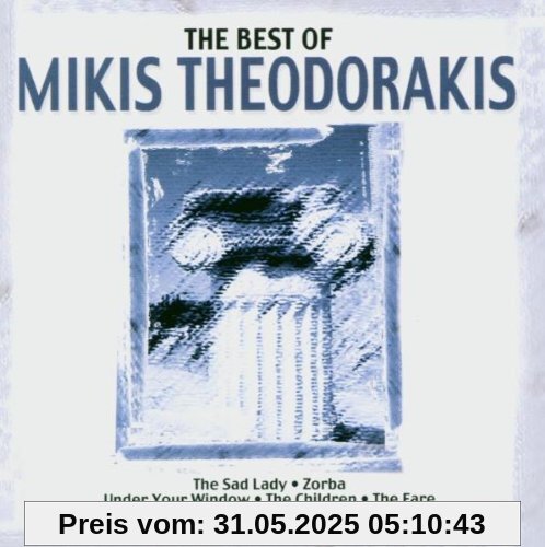 The Best of Mikis Theodorakis von Mikis Theodorakis