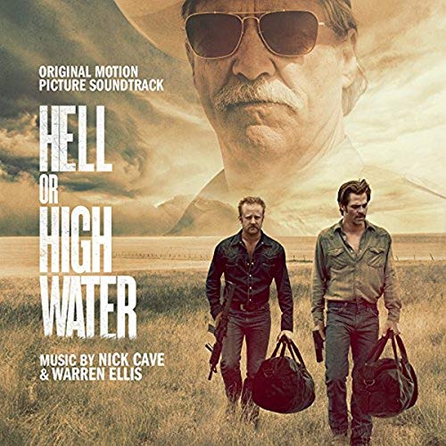 Hell or High Water (Original Motion Picture Soundtrack) [Vinyl LP] von Milan Records