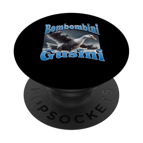 Bombombini Gusini Lustige italienische Brainrot Meme Grafik PopSockets Klebender PopGrip von MildlyPerturbed
