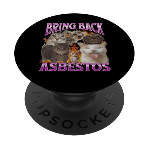 Bring Back Asbest Funny Cat Meme Bootleg Grafik PopSockets Klebender PopGrip von MildlyPerturbed