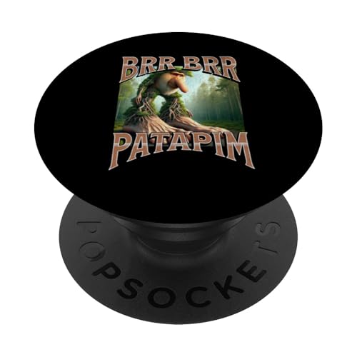 Brr Brr Patapim Lustige italienische Brainrot-Meme-Grafik PopSockets Klebender PopGrip von MildlyPerturbed