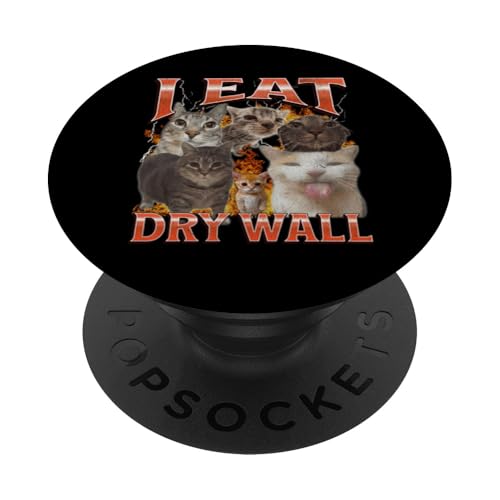I Eat Dry Wall Funny Cat Meme Bootleg Grafik PopSockets Klebender PopGrip von MildlyPerturbed