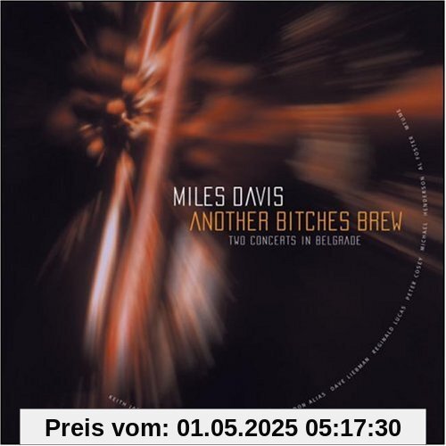 Another Bitches Brew - Two Concerts In Belgrade von Miles Davis