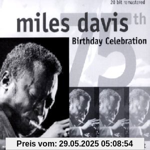 Birthday Celebration 75th von Miles Davis