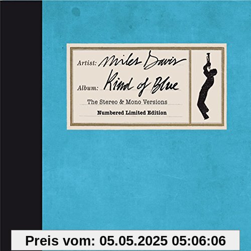Kind of Blue (the Stereo & Mono Versions) von Miles Davis