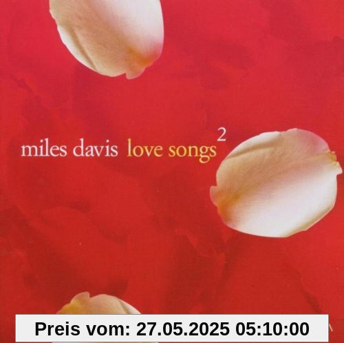 Love Songs 2 Love Songs 2 von Miles Davis