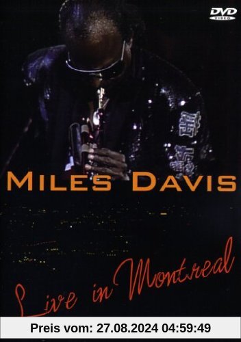 Miles Davis - Live in Montreal von Miles Davis