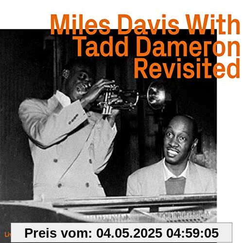 Miles Davis With Tadd Dameron,Revisited Miles Davis With Tadd Dameron,Revisited von Miles Davis