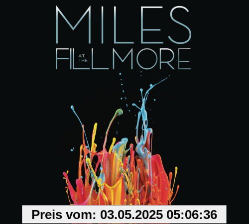 Miles at the Fillmore: Miles Davis 1970: the Bootl Miles at the Fillmore: Miles Davis 1970: the Bootl von Miles Davis