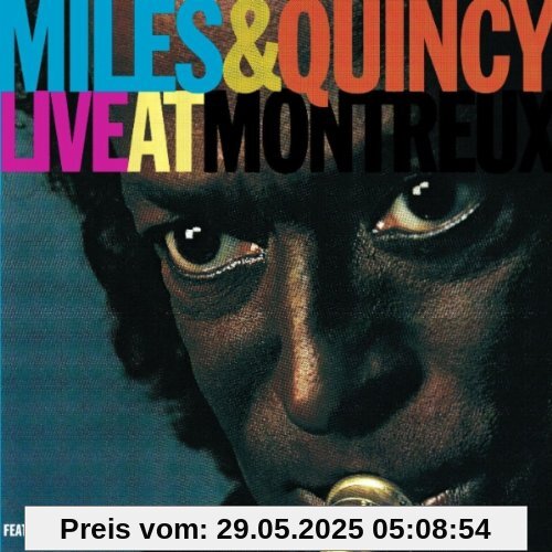 Miles & Quincy Live at Montreu von Miles Davis