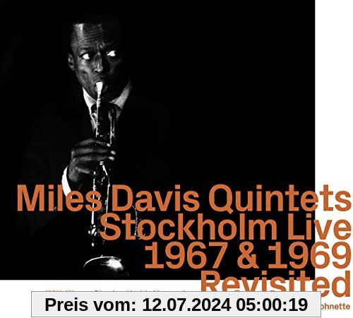Quintets Stockholm Live 1967 & 1969 Revisited von Miles Davis