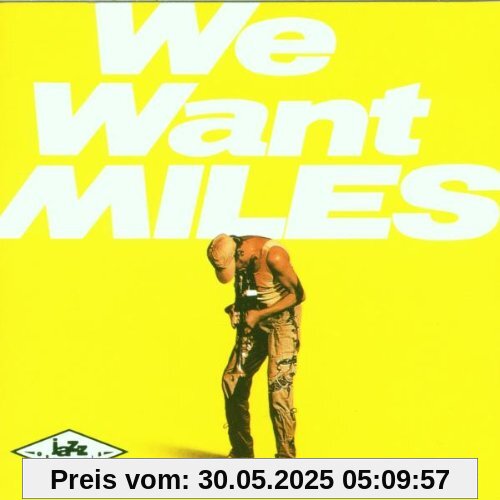 We Want Miles von Miles Davis