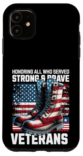 Tag zu Ehren aller, die starken, mutigen Militärveteranen gedient haben Hülle für iPhone 11 Tag zu Ehren aller, die starken, mutigen Militärveteranen gedient haben Hülle für iPhone 11 von Military Pride Apparel.USA
