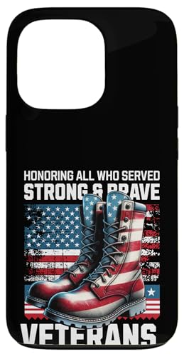 Tag zu Ehren aller, die starken, mutigen Militärveteranen gedient haben Hülle für iPhone 13 Pro von Military Pride Apparel.USA