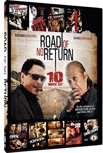 Road of No Return: 10 Films - Crosshairs , Without Warrant, Krews von Mill Creek Entertainment