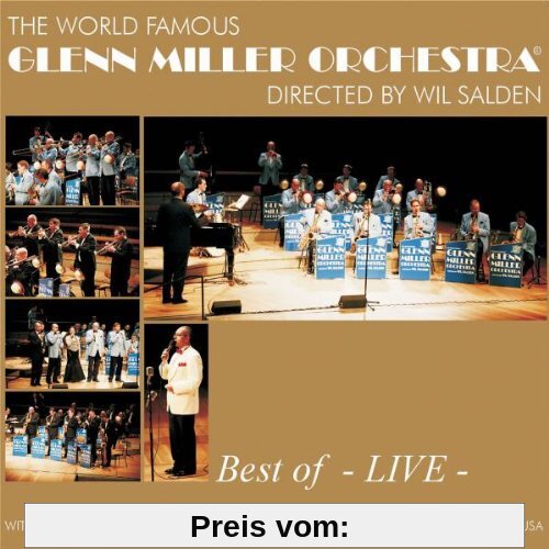 Best of Glenn Miller-Live von Miller, Glenn Orchestra