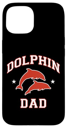Delphin Dad Hülle für iPhone 15 Delphin Dad Hülle für iPhone 15 von Miller Sye