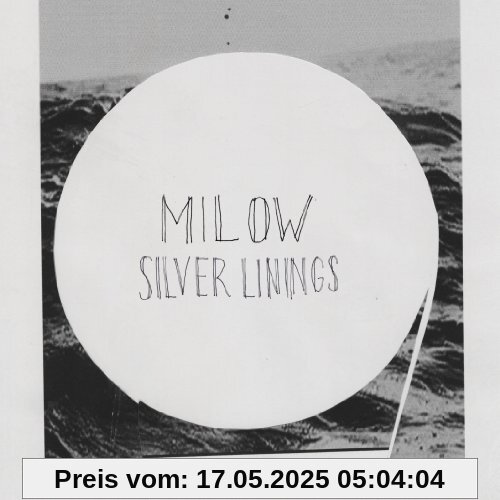 Silver Linings Silver Linings von Milow