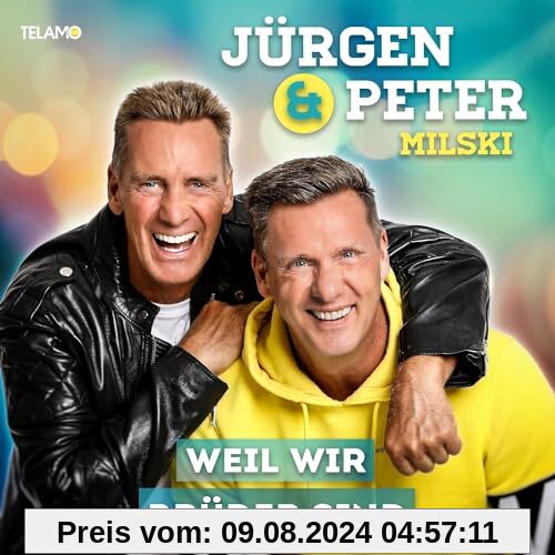 Weil Wir Brüder Sind von Milski, Jürgen &Milski, Peter