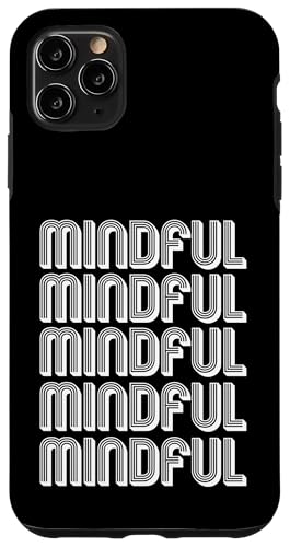 Achtsam Hülle für iPhone 11 Pro Max Achtsam Hülle für iPhone 11 Pro Max von Mindful Apparel