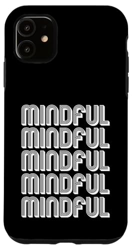 Achtsam Hülle für iPhone 11 von Mindful Apparel