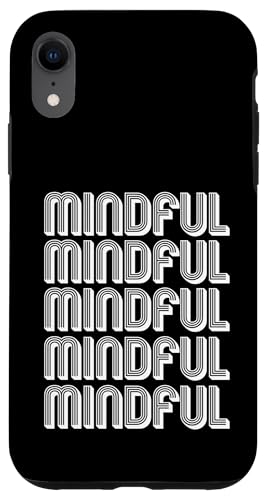 Achtsam Hülle für iPhone XR von Mindful Apparel