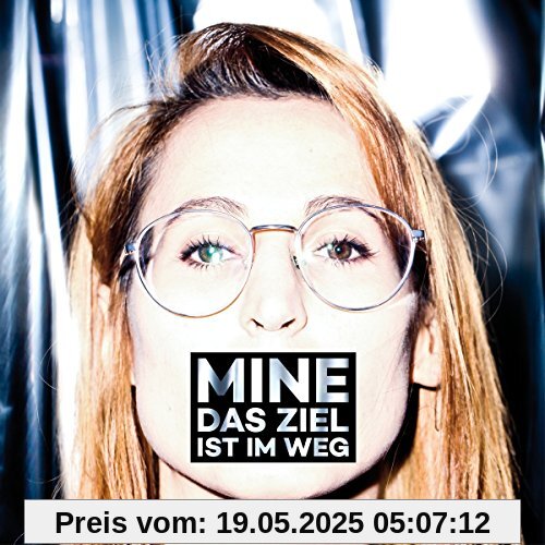Das Ziel ist im Weg von Mine