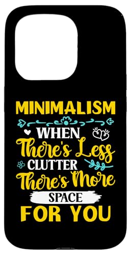 Minimalismus – wenn es weniger Unordnung gibt, mehr Platz für Sie Hülle für iPhone 15 Pro Minimalismus – wenn es weniger Unordnung gibt, mehr Platz für Sie Hülle für iPhone 15 Pro von Minimalism And Simplicity Design Ideas