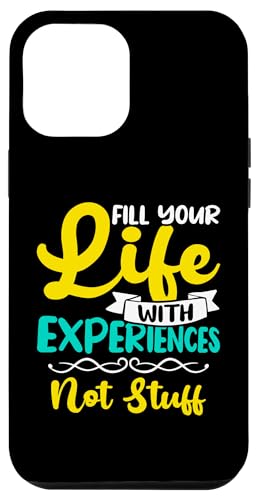 Minimalismus: Fill Your Life With Experiences - Not Stuff Hülle für iPhone 12 Pro Max Minimalismus: Fill Your Life With Experiences - Not Stuff Hülle für iPhone 12 Pro Max von Minimalism And Simplicity Design Ideas