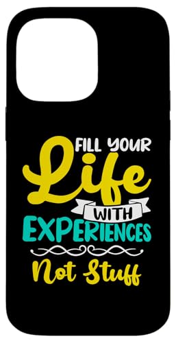 Minimalismus: Fill Your Life With Experiences - Not Stuff Hülle für iPhone 14 Pro Max Minimalismus: Fill Your Life With Experiences - Not Stuff Hülle für iPhone 14 Pro Max von Minimalism And Simplicity Design Ideas