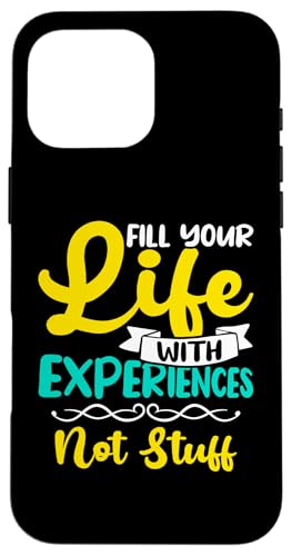 Minimalismus: Fill Your Life With Experiences - Not Stuff Hülle für iPhone 16 Pro Max Minimalismus: Fill Your Life With Experiences - Not Stuff Hülle für iPhone 16 Pro Max von Minimalism And Simplicity Design Ideas